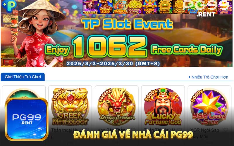 Đánh Giá Về Nhà Cái PG99 